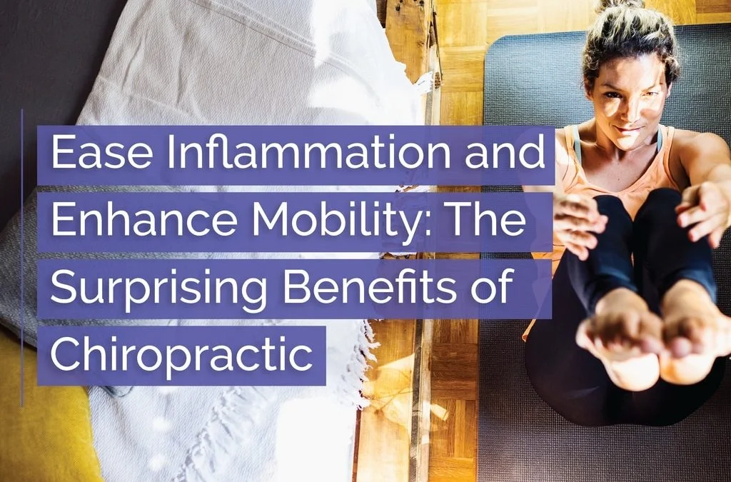 inflammation and mobility with a chiropractor in washington dc